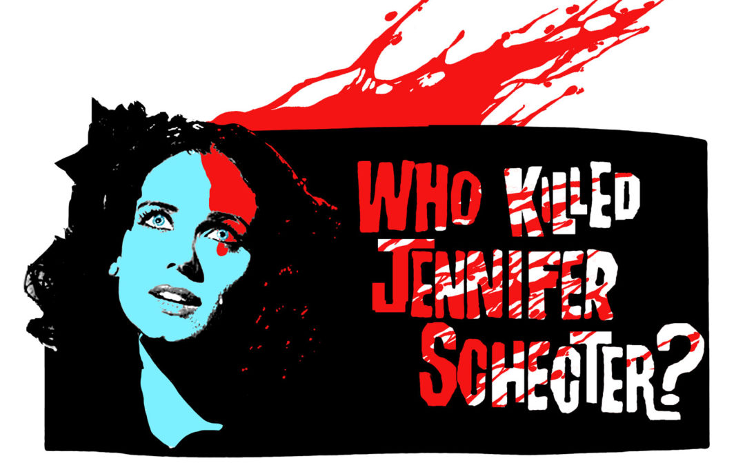 Who killed Jennifer Schecter?